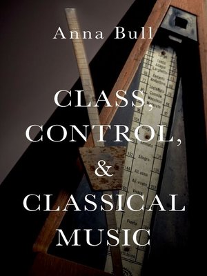 Class, Control, and Classical Music - ebook